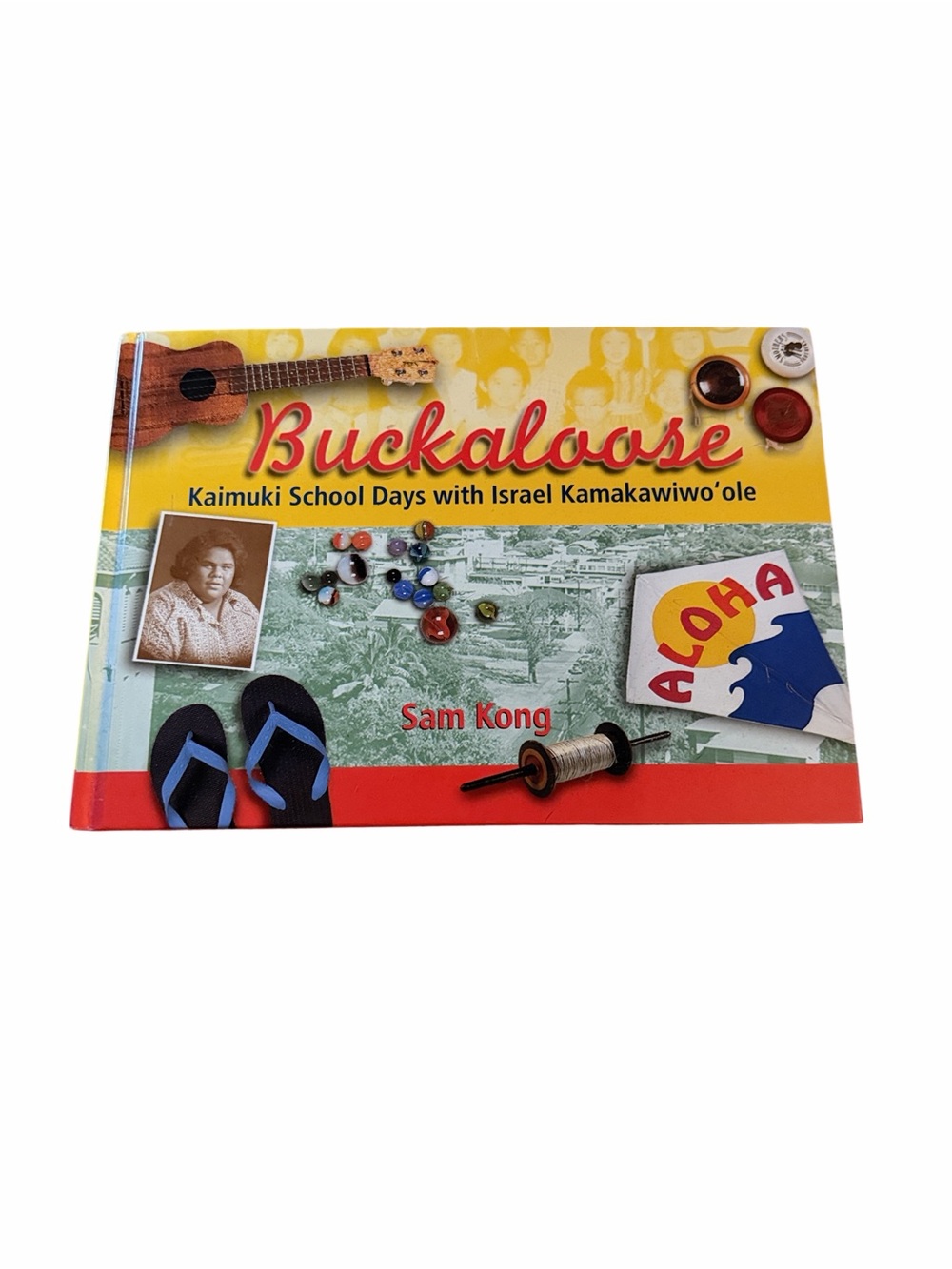 Buckaloose school w/ Israel Kamakawiwo’ole